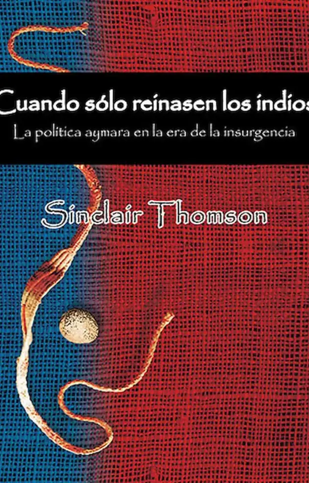 Cuando sólo reinasen los indios