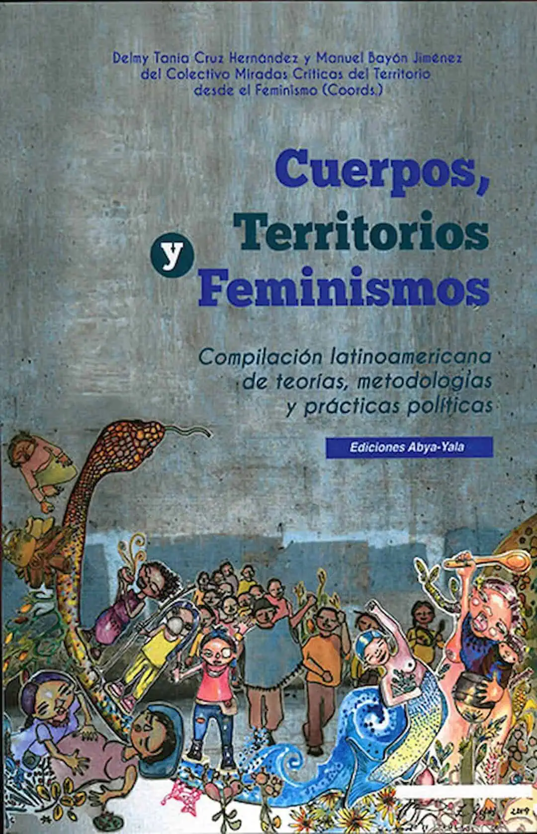 Cuerpos, Territorios y Feminismos