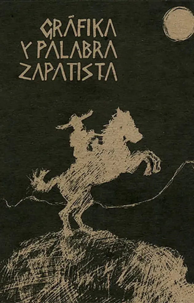 Gráfika y palabra zapatista