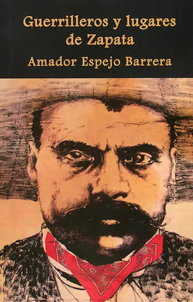 Guerrilleros y lugares de Zapata